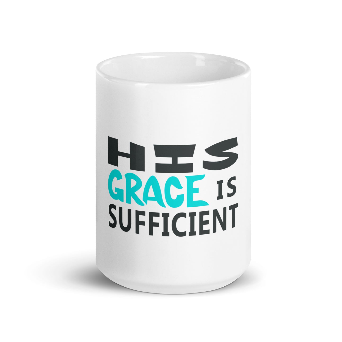 HIS GRACE IS SUFFICIENT — MUG